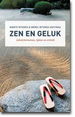 zen en geluk Rients en Merel Ritskes Hoitinga
