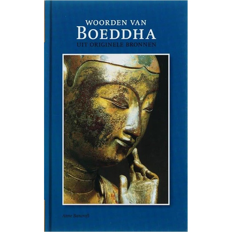 Woorden van Boeddha Woorden van Boeddha