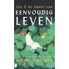 Zen & de kunst van eenvoudig leven Zen & de kunst van eenvoudig leven