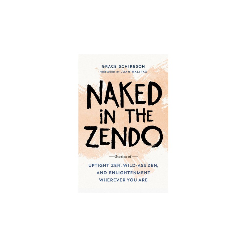 Naked in the zendo