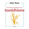 Een kleine inleiding in het boeddhisme Een kleine inleiding in het boeddhisme
