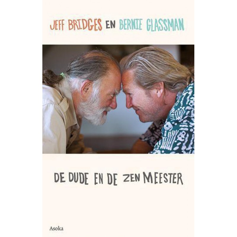 De Dude en de Zenmeester De Dude en de Zenmeester