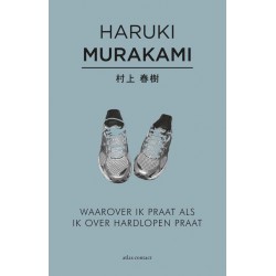 Waarover ik praat als ik over hardlopen praat