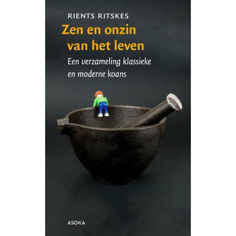 Zen en onzin van het leven Zen en onzin van het leven