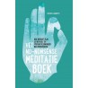 Het no-nonsense meditatieboek Het no-nonsense meditatieboek