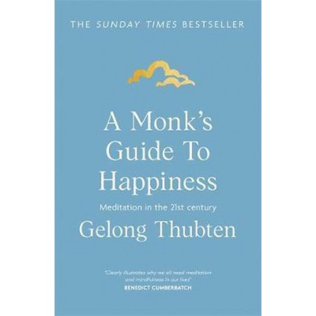A Monk's Guide To Happiness