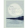 Een kalme geest Een kalme geest