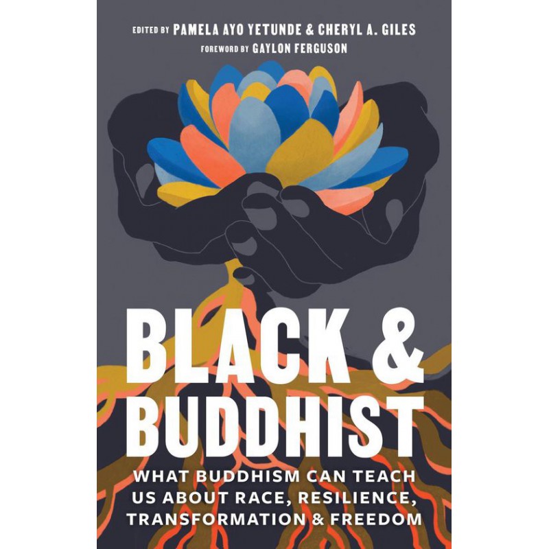 Black and Buddhist Black and Buddhist