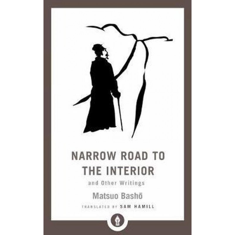 Narrow Road to the Interior Narrow Road to the Interior