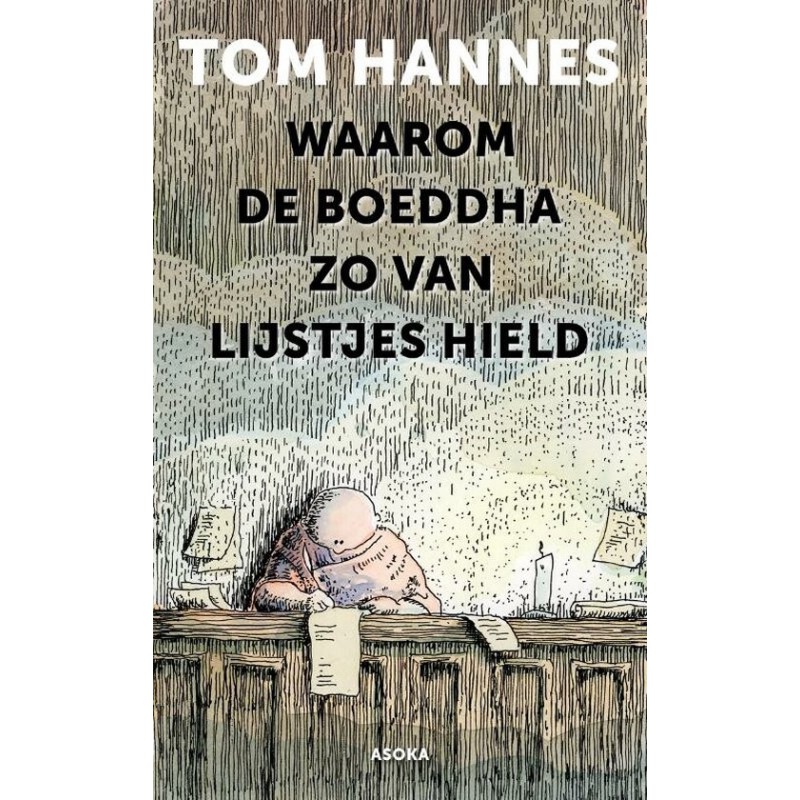 Waarom de Boeddha zo van lijstjes hield