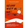 Geloof niet alles wat je denkt Geloof niet alles wat je denkt