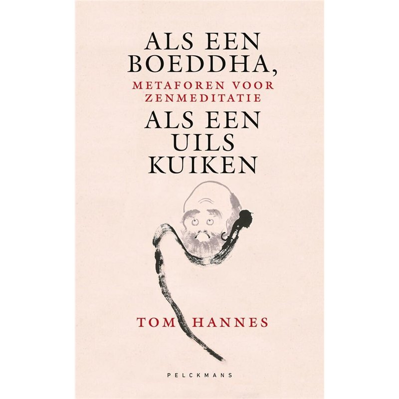 Als een Boeddha, als een uilskuiken