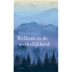 Welkom in de werkelijkheid
