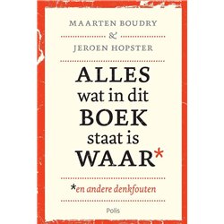 Alles wat in dit boek staat is waar (en andere denkfouten)