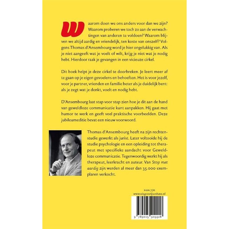 Stop met aardig zijn