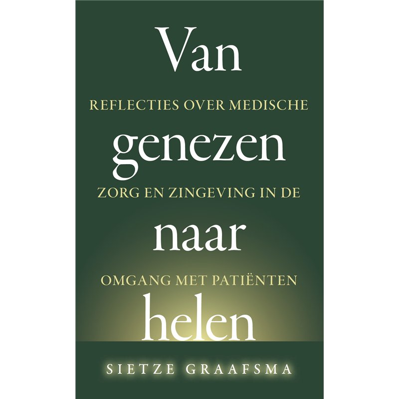 Van genezen naar helen