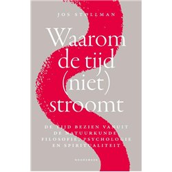 Waarom de tijd (niet) stroomt
