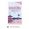Daijobu: de Japanse kunst van zorgeloos leven