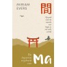 De Japanse wijsheid van Ma
