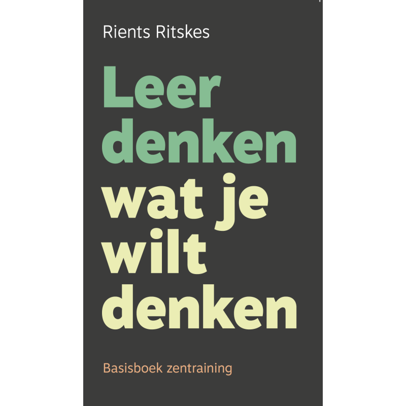 Leer denken wat je wilt denken