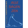 Alle dagen zen