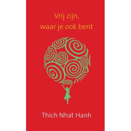 Vrij zijn, waar je ook bent
