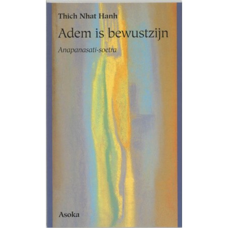 Adem is bewustzijn