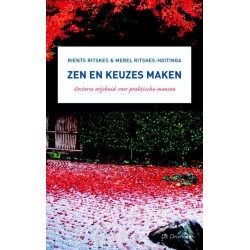 Zen en keuzes maken